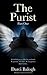 the purist: one (Purist Series Book 1)