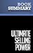 Summary: Ultimate Selling Power: Review and Analysis of Moine and Lloyd's Book