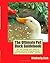 The Ultimate Pet Duck Guidebook by Kimberly Link