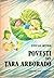 Povesti din Tara Arborado