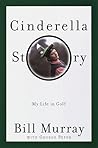 Cinderella Story: My Life in Golf