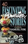 40 Fascinating Conversion Stories 40 Fascinating Conversion Stories