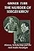 The Murder of Sergei Kirov:...