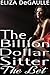 The Billion Dollar Sitter: The Bet