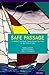 Safe Passage by Mark PhD Lazenby