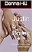 Justin & Bailey: Director's Cut --The Untold Story