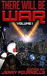 There Will Be War Volume I by Jerry Pournelle