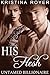His Flesh (Untamed Billionaire Trilogy Part 3)