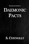 Daemonic Pacts (The Daemonolater's Guide #1) Daemonic Pacts (The Daemonolater's Guide #1)
