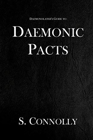 Daemonic Pacts (The Daemonolater's Guide #1)