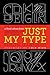Just My Type by Simon Garfield