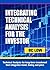Integrating Technical Analysis for the Investor by B.C. Low