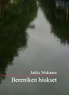 Bereniken hiukset...