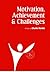 Motivation, Achievement & Challenges by Charlie Wardle