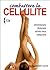 Combattere la cellulite: alimentazione, fitoterapia, attività fisica, trattamenti