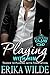 Playing With Him (The Players Club, #0.5)