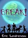 BREAK! A Tale of Cursed Blood