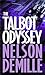 The Talbot Odyssey by Nelson DeMille The Talbot Odyssey by Nelson DeMille