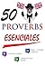 50 proverbs esenciales (Essential English nº 3) by Nexum Ediciones