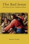 The Bad Jesus: Th...