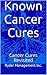 Cancer Cures Revisited: Hol...