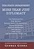 "The State Department—  	      More Than Just Diplomacy": The Personalities, Turf Battles, Danger Zones for Diplomats, Exotic Datelines, Miscast Appointees, ... the Laughs——And, Sadly, the Occasional Homi