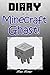 Minecraft: Diary of a Minecraft Ghast! (Book 1): (An Unofficial Minecraft Book) (Minecraft Adventure Story Series, Minecraft Books For Kids)