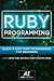 Ruby: Quick & Easy Ruby Pro...