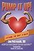 Pump it Up!: Exercising Your Heart to Health