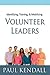 Identifying, Training, & Mobilizing Volunteer Leaders