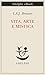 Vita, arte e mistica