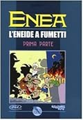 Enea. L'Eneide a fumetti vol. 1