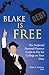 Blake is Free: The Foolproof Personal Finance Guide to Pay for College on Your Own