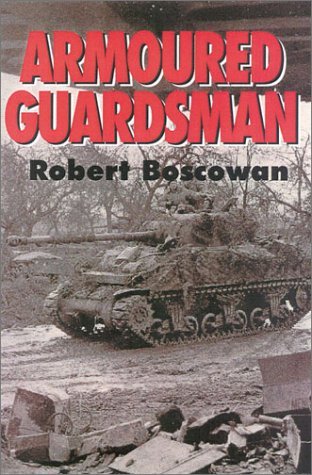Armoured Guardsmen : A War Diary, June 1944-April 1945 (Hardcover)