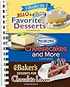 JELL-O & Cool Whip Favorite Desserts, Philadelphia Cheesecakes and More, Baker's Desserts for Chocolate Lovers: 3 Books in 1
