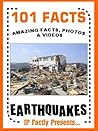 101 Facts… Earthquakes! Earthquake Book for Kids (101 Earth Facts for Kids 2)