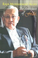 Raja Muhammad Alias: Arkitek Felda
