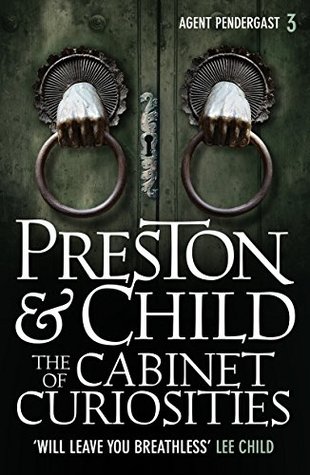 The Cabinet of Curiosities (Pendergast, #3)