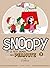 Snoopy et le petit monde des Peanuts T03 (French Edition)