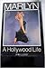 Marilyn. A Hollywood Life