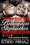 Taken by my Shifter Billionaire Stepbrother and his Motorcycle Club (of Vampires)
