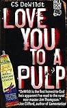 Love You to a Pulp