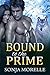 Bound to the Prime (Bound to the Pack Book 3)