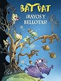 ¡Rayos y bellotas!