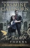Autumn Thorns by Yasmine Galenorn