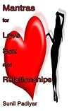 Mantras for Love, Sex and Relationships