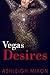 Vegas Desires: Diary Of A Slut Wife #2