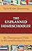 The Unplanned Homeschooler:...
