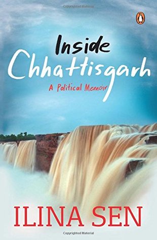 Inside Chhattisgarh: A Political Memoir (Paperback)