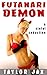 Futanari Demon (Paranormal Transformation Erotica)